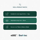 Three dark green panels: suitable for dogs 6mths+ 4kg+, strap 4-60cm, receiver 7.5×3.5×3.5cm, eDog Barktec logos.